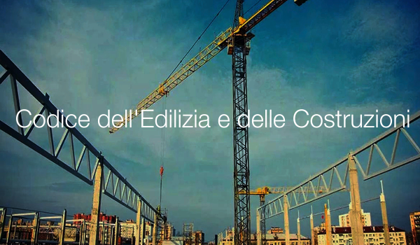 Codice dell’edilizia e delle costruzioni