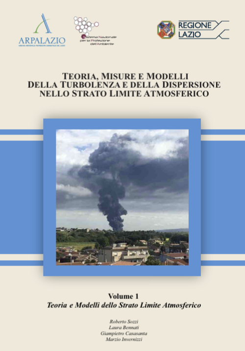 Teoria, misure e modelli della turbolenza e della dispersione nello strato limite atmosferico / ARPA Lazio 2025