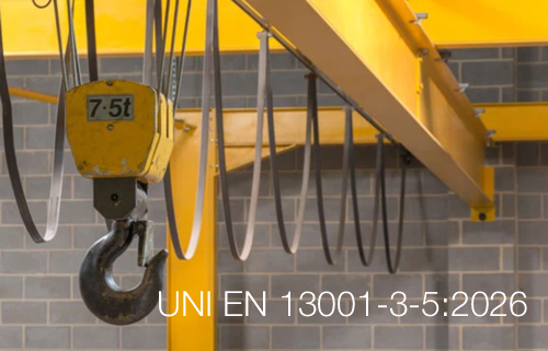 UNI EN 13001-3-5:2026 / Stati limite e verifica dell'idoneità di ganci fucinati e di fusione