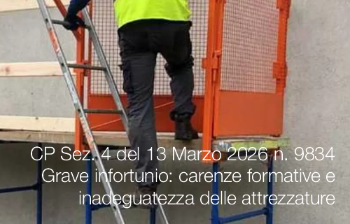 Cassazione Penale Sez. 4 del 13 Marzo 2026 n. 9834