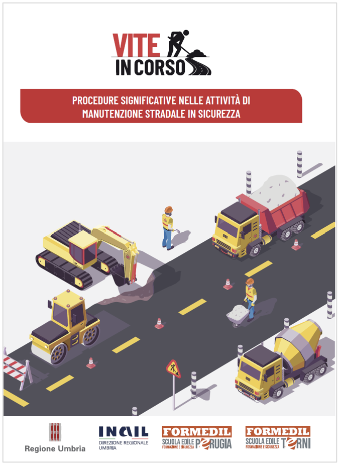 Deliberazione G.R. Umbria n. 239/2026 / Vite in corso - Procedure  sicurezza lavori stradali