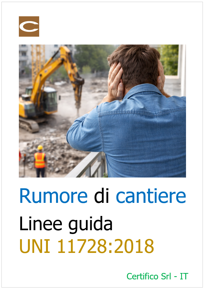 Rumore di cantiere / Linee guida UNI 11728:2018 
