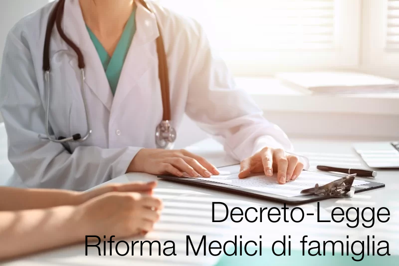 Decreto-Legge "Riforma Medici di famiglia"