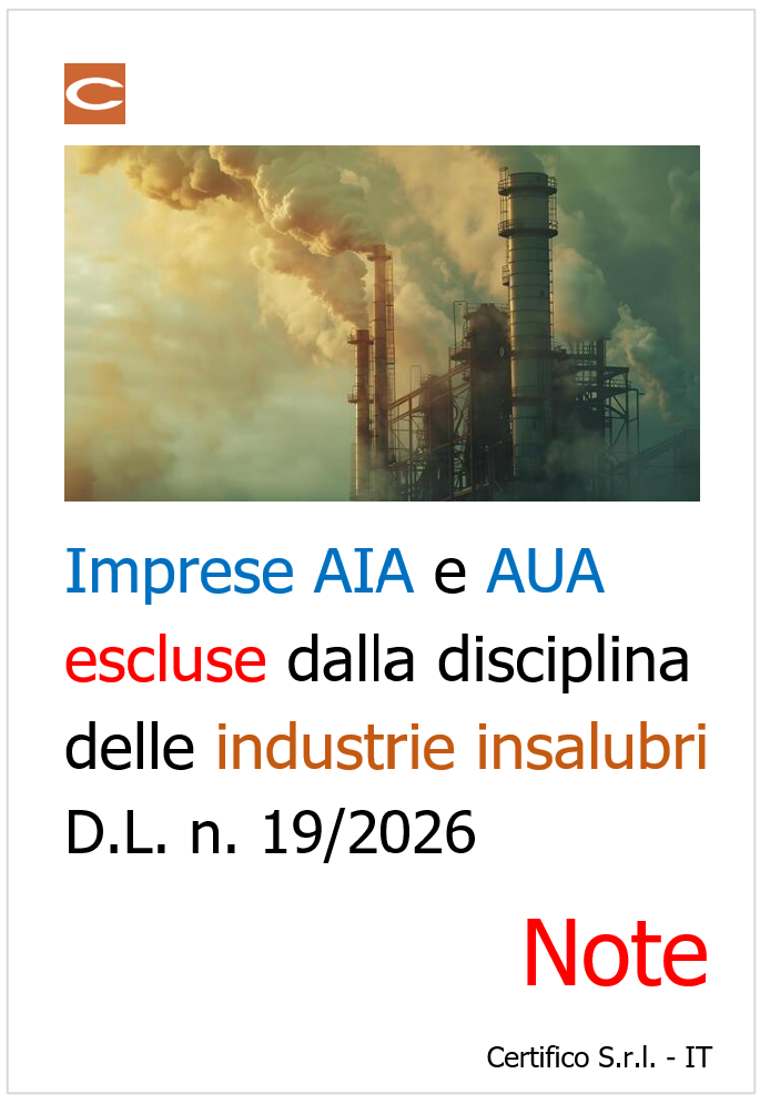 Imprese AIA e AUA escluse dalla disciplina delle industrie insalubri / D.L. n. 19/2026 - Note Imprese AIA e AUA escluse dalla disciplina delle industrie insalubri / D.L. n. 19/2026 - Note
