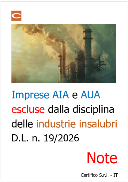 Imprese AIA e AUA escluse disciplina industrie insalubri / D.L. n. 19/2026 - Note
