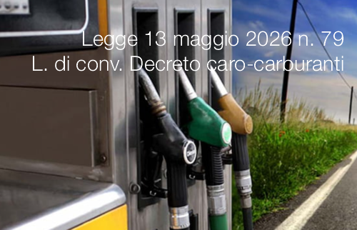Legge 13 maggio 2026 n. 79 / Legge di conv. Decreto caro-carburanti