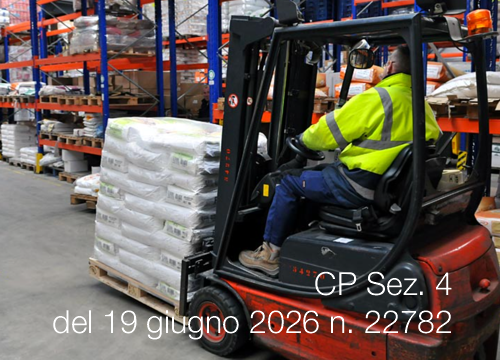 Cassazione Penale Sez. 4 del 19 giugno 2026 n. 22782 Cassazione Penale Sez. 4 del 19 giugno 2026 n. 22782