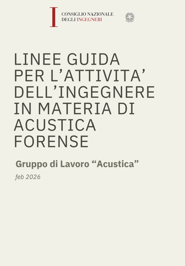 Linee guida per l’attività dell’Ingegnere in materia di Acustica Forense