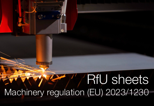 Recommendation for use (RfU) sheets / Machinery Regulation (EU) 2023/1230