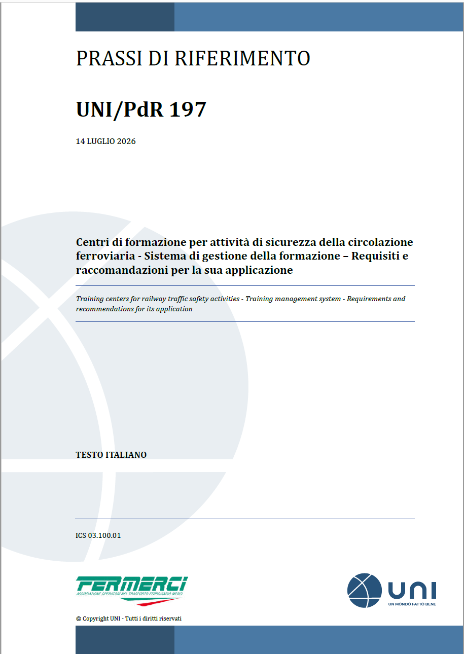 UNI/PdR 197:2026 | Centri di formazione attività di sicurezza circolazione ferroviaria