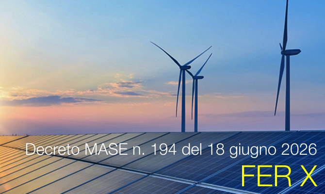 Decreto MASE n. 194 del 18 giugno 2026 - FER X Decreto MASE n. 194 del 18 giugno 2026 - FER X