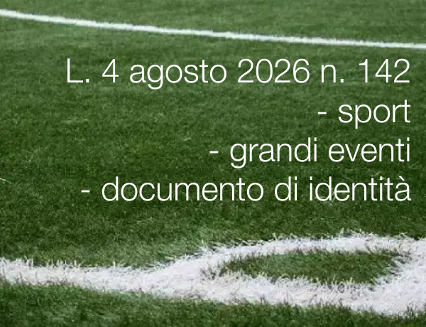 Legge 4 agosto 2026 n. 142