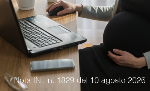 Nota INL n. 1829 del 10 agosto 2026 / Revisione di un provvedimento di interdizione post partum Nota INL n. 1829 del 10 agosto 2026 / Revisione di un provvedimento di interdizione post partum