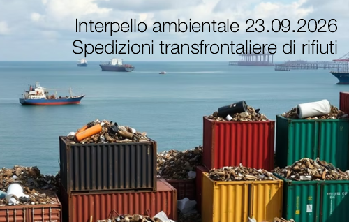 Interpello ambientale 23.09.2026 / Spedizioni transfrontaliere di rifiuti Interpello ambientale 23.09.2026 / Spedizioni transfrontaliere di rifiuti