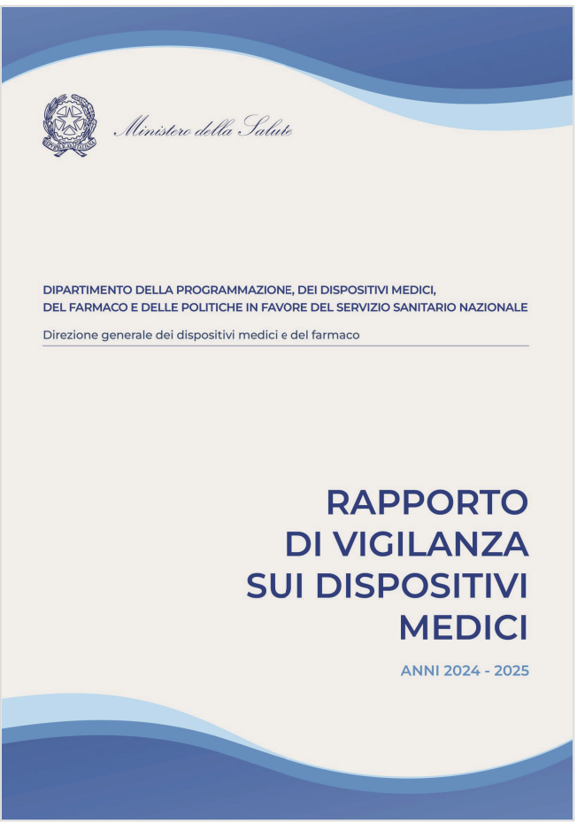 Rapporto di vigilanza sui dispositivi medici | Anni 2024 - 2025