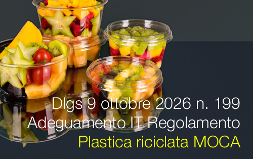 Dlgs 9 ottobre 2026 n. 199 Adeguamento IT&nbsp;Regolamento  Plastica riciclata MOCA