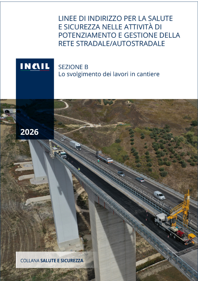 Linee di indirizzo per la salute nelle attività di potenziamento e gestione della rete stradale Linee di indirizzo per la salute nelle attività di potenziamento e gestione della rete stradale