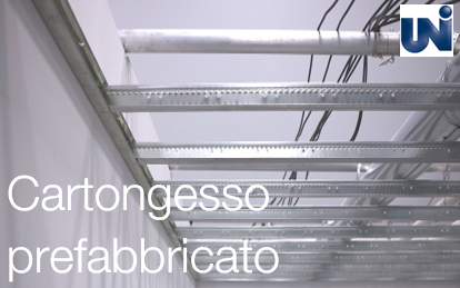 Cartongesso prefabbricato UNI