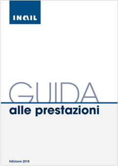 Guida alle prestazioni INAIL 2018