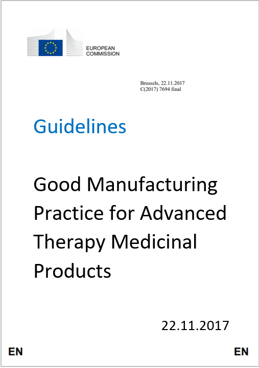 Guidelines GMP specific to Advanced Therapy Medicinal Products