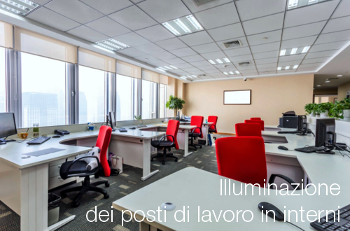 Illuminazione posti lavoro in interni