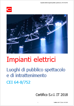 Impianti elettrici luoghi pubblico spettacolo CEI 64 8 752 Impianti elettrici luoghi pubblico spettacolo CEI 64 8 752