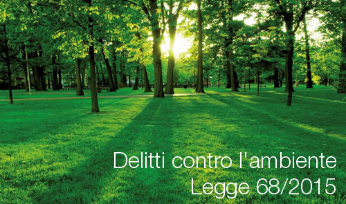 Legge 68 21015 delitti ambiente