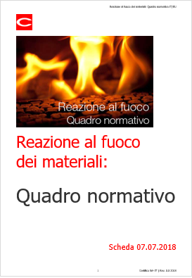 Reazione al fuoco dei materiali Quadro normativo Reazione al fuoco dei materiali Quadro normativo