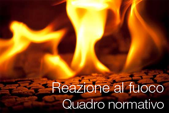 Reazione al fuoco quadro normativo