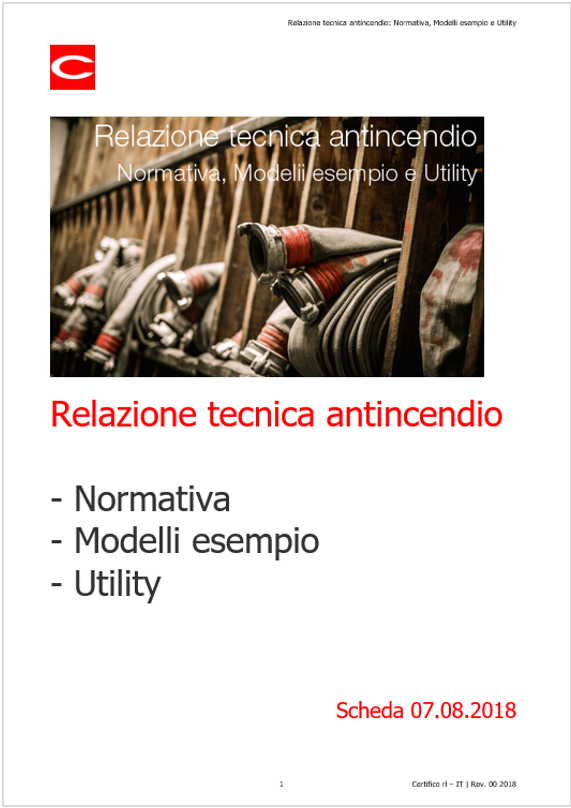 Relazione tecnica antincendio Normativa Modelli esempio e Utility Relazione tecnica antincendio Normativa Modelli esempio e Utility
