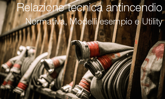 Relazione tecnica antincendio 2018 Relazione tecnica antincendio 2018