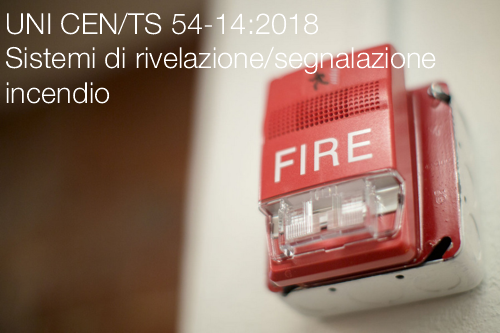 Sistemi di rivelazione e di segnalazione d incendio