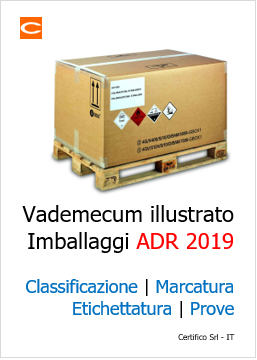 Vademecum illustrato imballaggi ADR 2019 Vademecum illustrato imballaggi ADR 2019