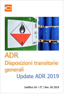 ADR Disposizioni transitorie ADR Disposizioni transitorie