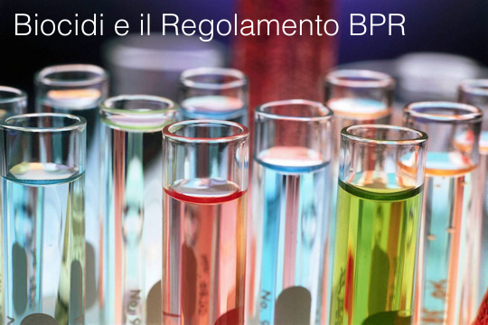 Biocidi e il Regolamento BPR