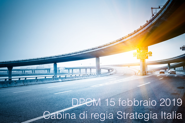 DPCM 15 febbraio 2019 Cabina di regia Strategia Italia