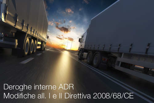 Deroghe interne ADR Modifiche all  I e II Direttiva 200868CE