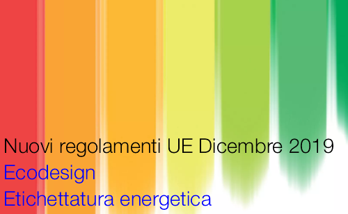 Ecodesign ed etichettatura energetica 2019