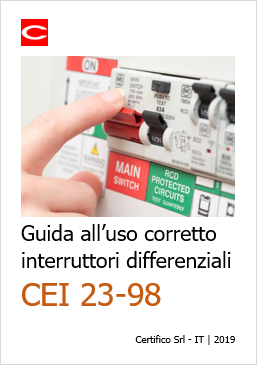 CEI 23-98: Guida all'uso corretto di interruttori differenziali - Certifico  Srl