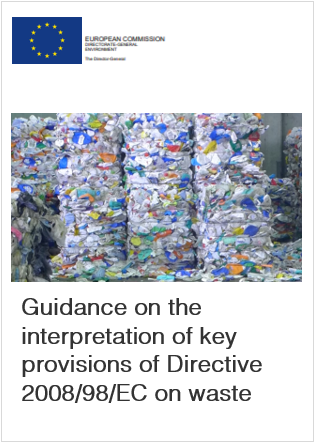 Guidance on the interpretation of key provisions of Directive 2008 98 EC on waste