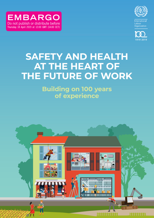 Risultati immagini per SAFETY AND HEALTH AT THE HEART OF THE FUTURE OF WORK