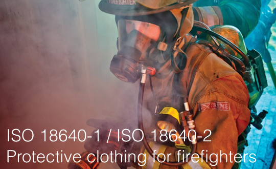 ISO 18640 1   ISO 18640 2 Protective clothing for firefighters