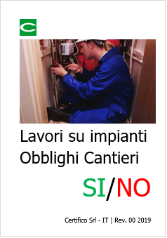 Lavori su impianti   Obblighi cantrieri SI NO
