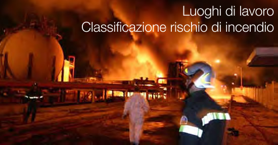 Luoghi di lavoro classificazione rischio incendio