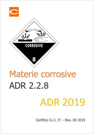 Materie corrosive ADR 2 2 8 Materie corrosive ADR 2 2 8