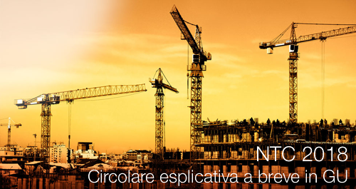 NTC 2018 Circolare esplicativa a breve in GU