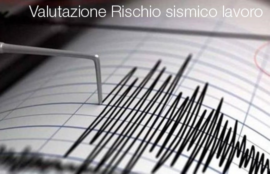 Valutazione rischio sismico lavoro