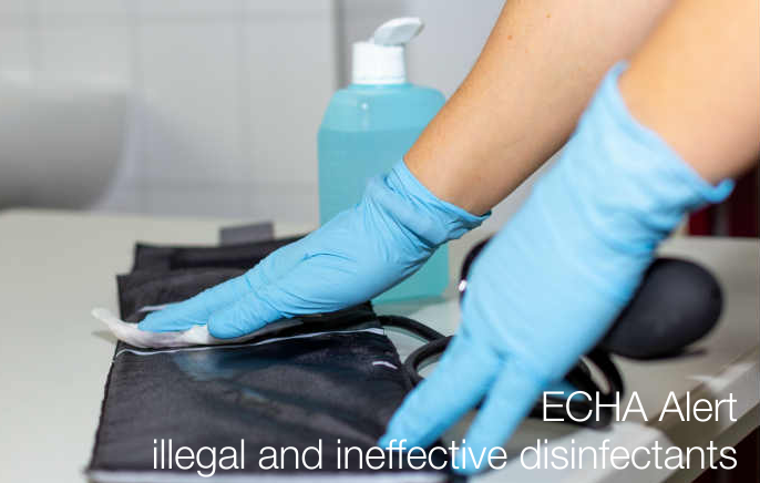 ECHAc Alert illegal and ineffective disinfectants