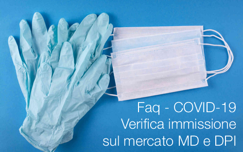 FaQ   COVID 19 Verifica immissione sul mercato MD e DPI