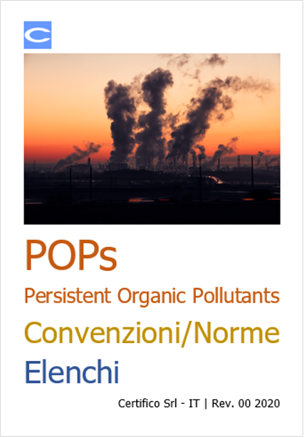 POPs Persistent Organic Pollutants Regolamento UE 2019 1021 Convenzioni Norme ed Elenchi POPs Persistent Organic Pollutants Regolamento UE 2019 1021 Convenzioni Norme ed Elenchi